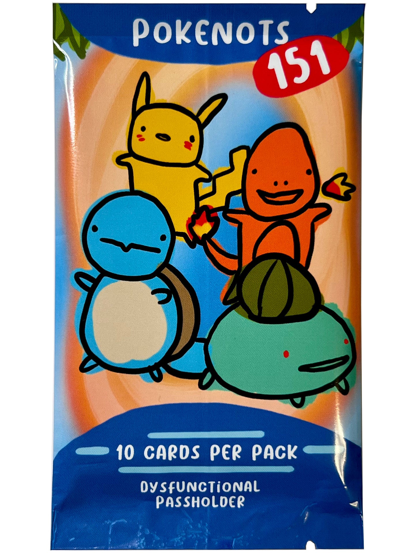 Pokenots 151 Derpy Booster Pack Dysfunctional Passholder SOLD OUT Pokemon Homage