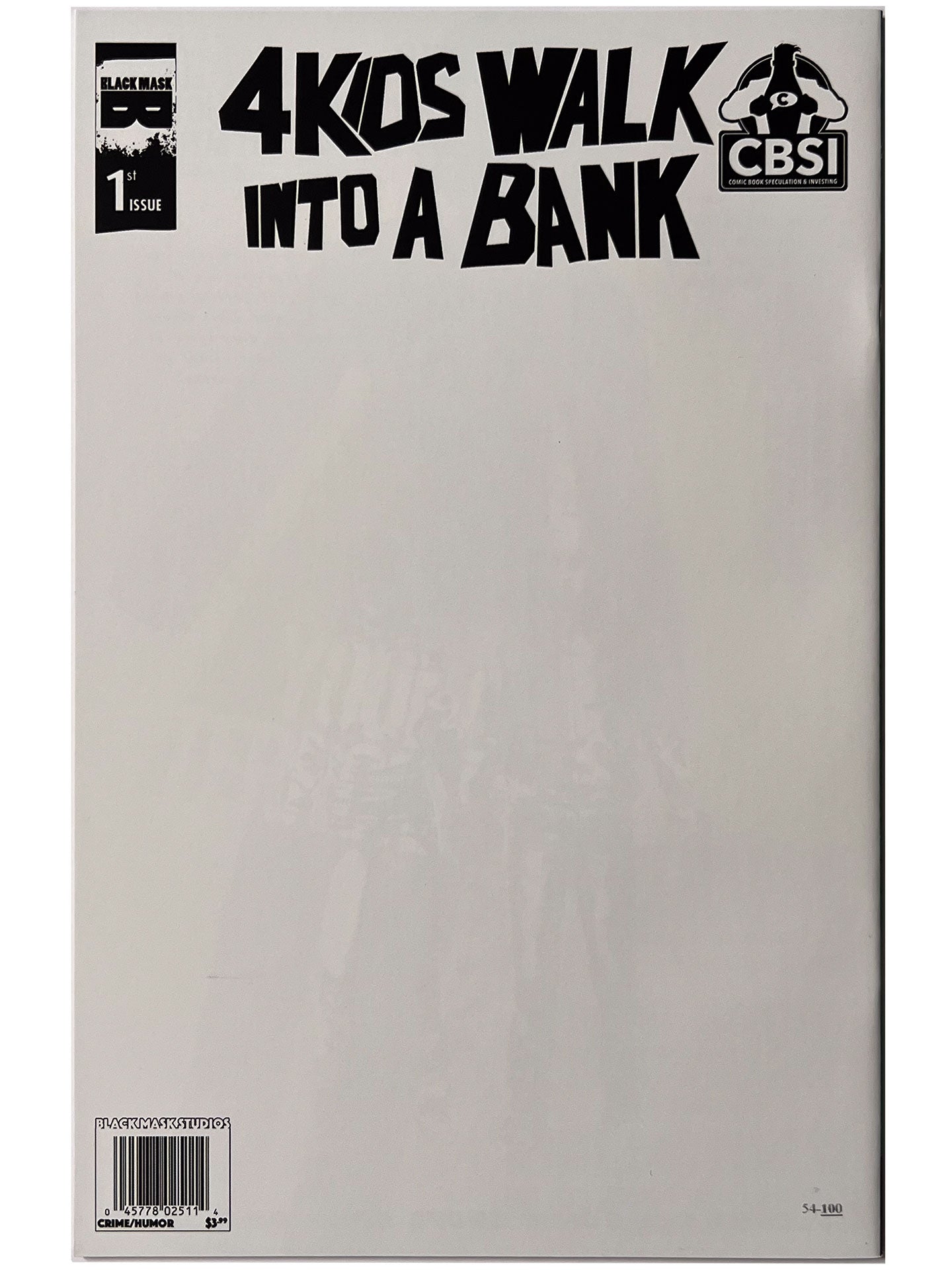 4 Kids Walk Into A Bank #1 Green CBSI Variant LTD to 200